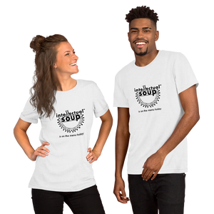 Intellectual Soup Is On The Menu Today Short-Sleeve Unisex T-Shirt