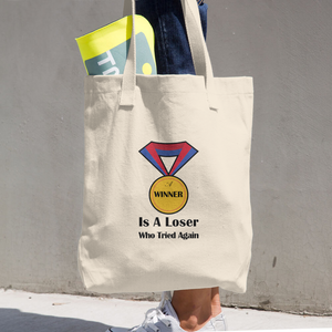 A Winner Is A Loser Who Tried Again Cotton Tote Bag